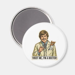 Aimant Drôle de scie de poche de médecin, Confiance, je s