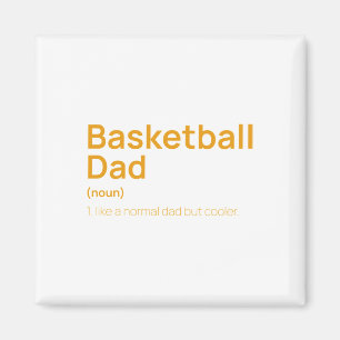 Aimant Drôle définition papa de basket-ball