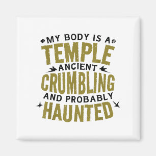 Aimant Drôle Dire Que Mon Corps Est Ancien Hanté Hilarieu