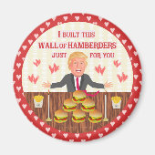 Aimant Drôle Donald Trump Hamberders Wall Saint-Valentin (Devant)