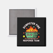 Aimant Drôle Dumpster Fire Response Team Mème Drôle Trava (Recto/Verso)