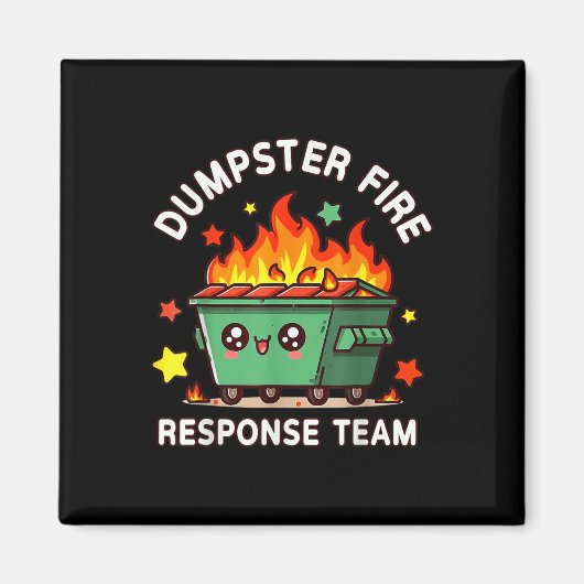 Aimant Drôle Dumpster Fire Response Team Mème Drôle Trava (Devant)