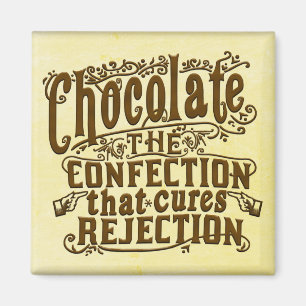 Aimant Drôle Écrivain de chocolat cure de rejet