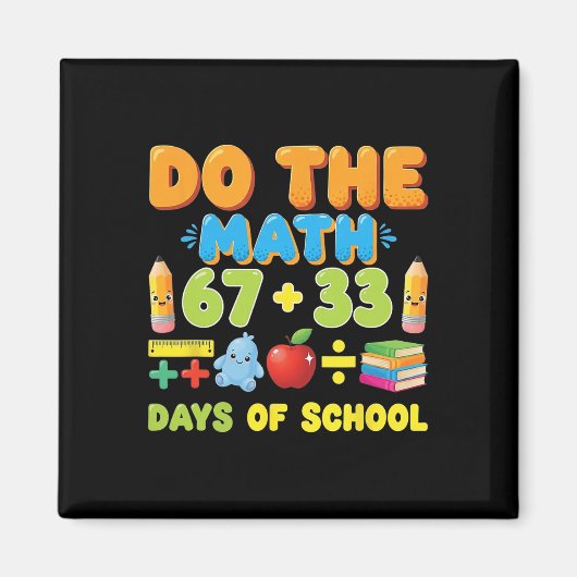 Aimant Drôle équation mathématique de 100 jours d'école é (Devant)