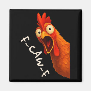 Aimant Drôle F-caw-f poulet Fcawf coq Halloween Bird