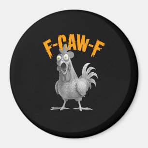 Aimant Drôle F Caw F Poulet Style Rétro Classique