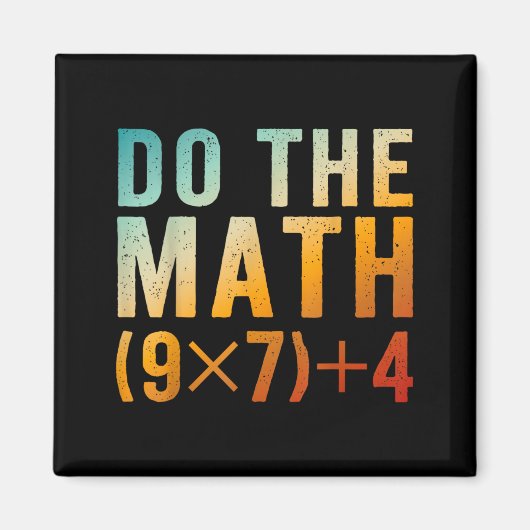 Aimant Drôle Faites Le Calcul 67 Mème Six Sept Professeur (Devant)