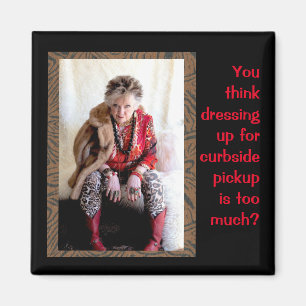 Aimant Drôle habiller pour ramassage de bord