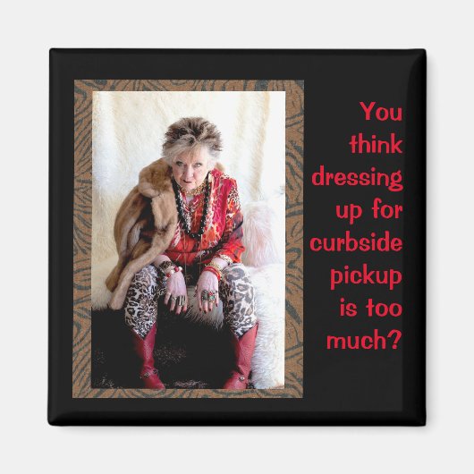 Aimant Drôle habiller pour ramassage de bord (Devant)