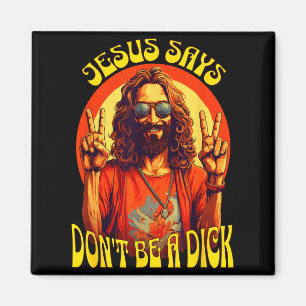 Aimant Drôle Hipe Jésus ne soit pas un