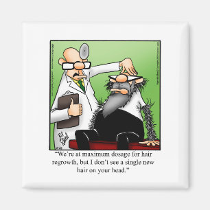 Aimant Drôle Humour de repousse de cheveux