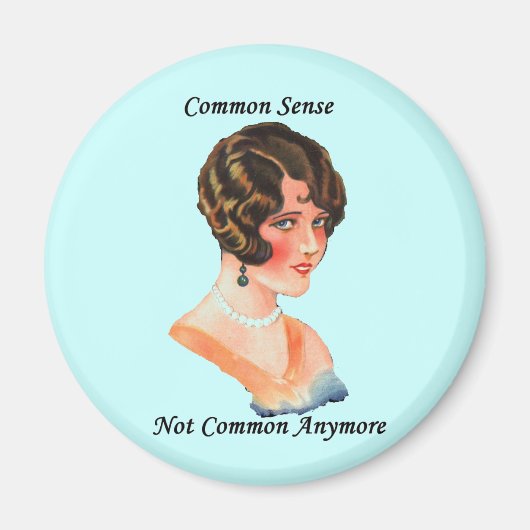 Aimant Drôle Humour Rétro Femme Commun Sens Plaisanter (Devant)