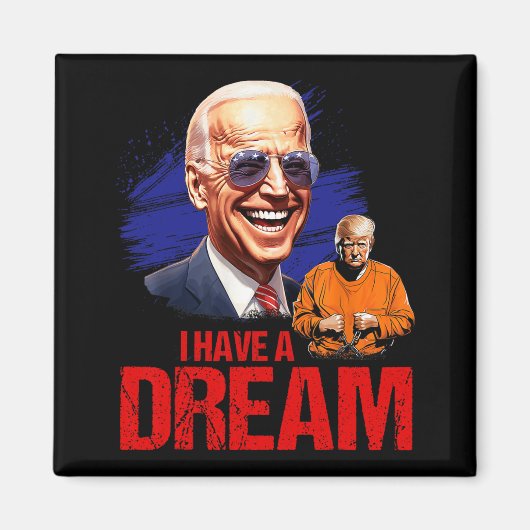 Aimant Drôle, J'Ai Un Rêve Qui Le Verrouille. (Devant)