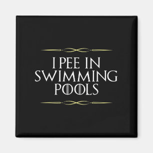 Aimant Drôle Je Pie Dans Les Piscines Gag Novelty Graphis