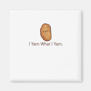 Aimant Drôle Je Yam Ce Que Je Yam Pour Hommes, Femmes Et