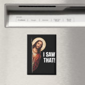 Aimant Drôle Jésus "Je l'ai vu" design de meme chrétien (In Situ (Lave-vaisselle))