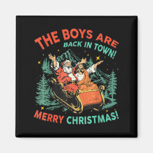 Aimant Drôle Jésus Santa The Boys Are Back In Town Joyeux