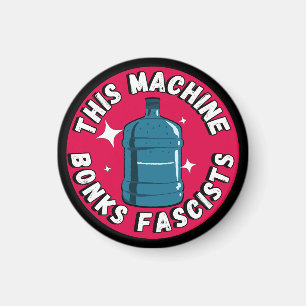 Aimant Drôle mignon Cette machine Bonifie fascistes