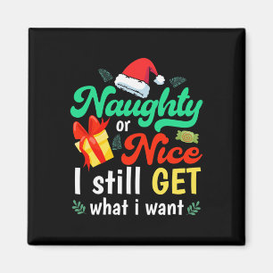 Aimant Drôle Naughty Père Noël Naughty Ou Nice Je Obtiens