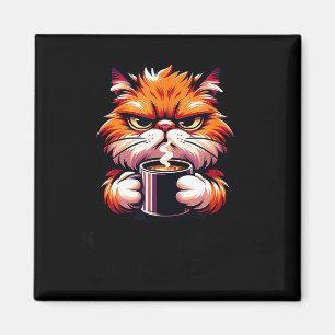 Aimant Drôle Ne Me Dérangez Pas Tout De Suite Chats Café