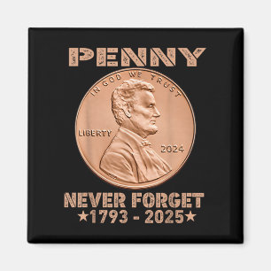 Aimant Drôle N'Oubliez Jamais Penny Coin 1 Cent Retro 202