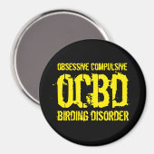 Aimant Drôle OCBD (Obsessive Compulsive Birding Disorder) (Recto/Verso)