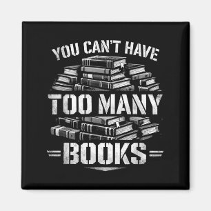 Aimant Drôle on ne peut pas avoir trop de livres biblioth