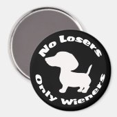 Aimant Drôle Pas de perdants seulement les Wieners Dachsh (Recto/Verso)
