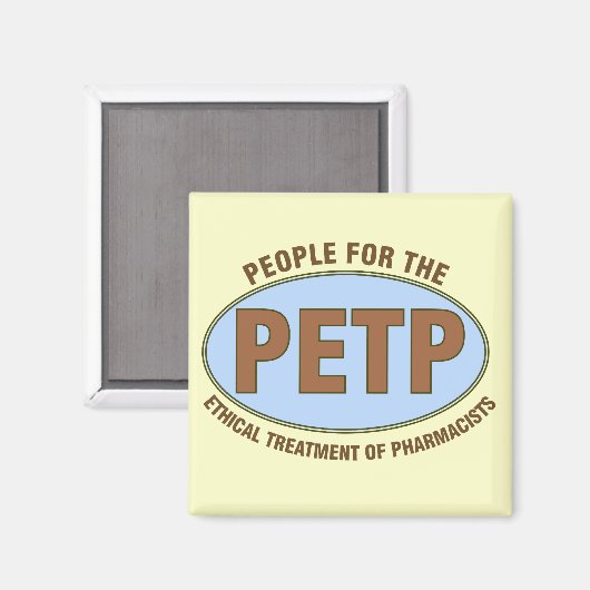 Aimant Drôle pharmacien cadeaux unique "PETP" conception (Recto/Verso)