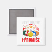 Aimant Drôle Pool Player Billard Juste Le Conseil Je Prom (Recto/Verso)