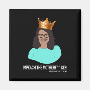 Aimant Drôle Rashida Tlaib - Impeach Trump