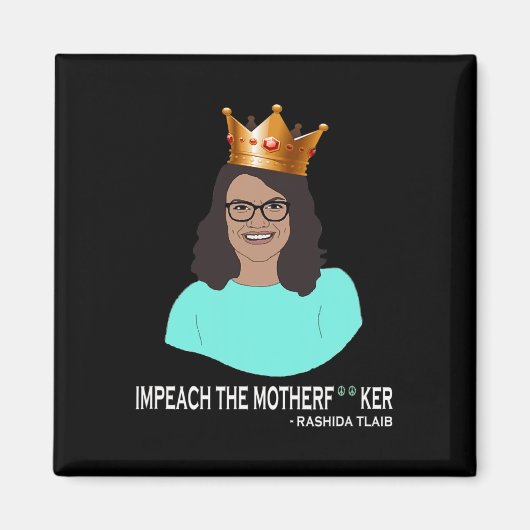 Aimant Drôle Rashida Tlaib - Impeach Trump (Devant)