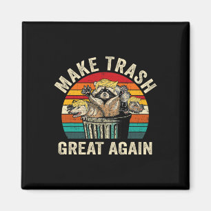 Aimant Drôle Rendre la poubelle à nouveau Trump Garbage R