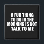 Aimant Drôle sarcastique provocation introvertie citation<br><div class="desc">Si vous aimez les citations sarcastiques drôles ou les grands dessins humoristiques, ce slogan original est pour vous. C'est un excellent cadeau pour votre famille, vos amis ou vous-même ! Ce design est idéal pour tous ceux qui aiment le sarcasme et l'humour. Si vous aimez cette citation drôle, découvrez d'autres...</div>