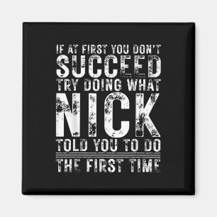 Aimant Drôle Si Au Début Vous N'Avez Pas Réussi Anniversa