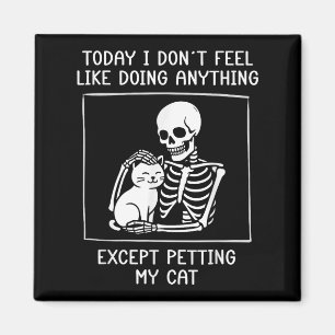 Aimant Drôle Skeleton Pet Chat Lazy Halloween Chat Love