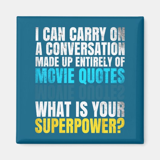 Aimant Drôle Superwer. Conversation de citations de films (Devant)