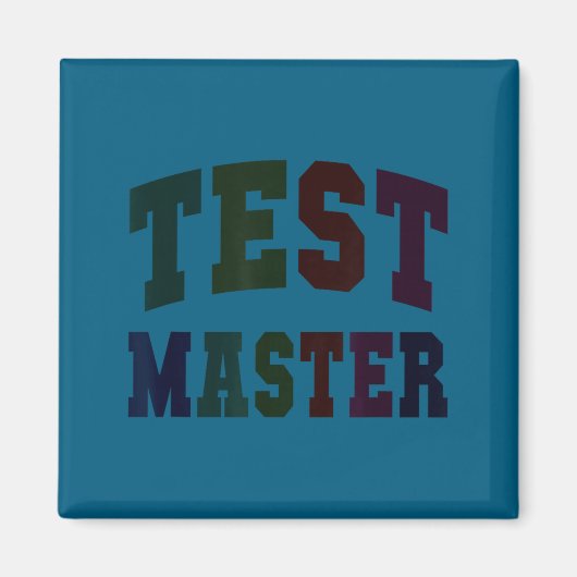 Aimant Drôle test maître jour de test mode professeur sur (Devant)