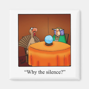 Aimant Drôle Thanksgiving Pourquoi L'Aimant Silence
