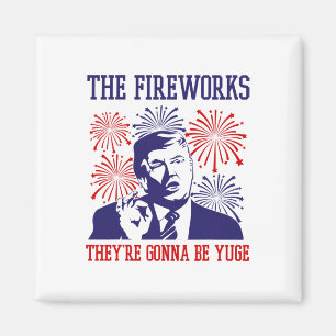 Aimant Drôle Trump Citation Fireworks 4 juillet