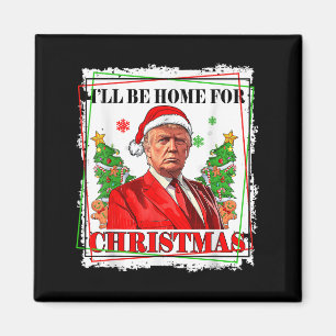 Aimant Drôle Trump Daddys à la maison Noël de nouveau 202