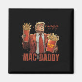 Aimant Drôle Trump Mac Daddy Tee (Devant)