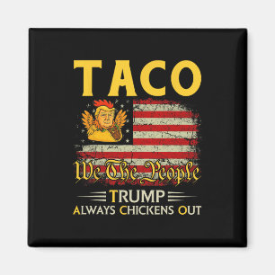 Aimant Drôle Trump Taco Trump se dégonfle toujours 10 