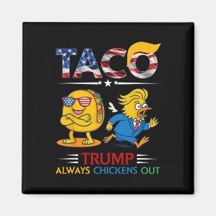 Aimant Drôle Trump Taco Trump Toujours Se Défile _11