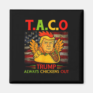 Aimant Drôle Trump Taco Trump Toujours Se Défile 13 