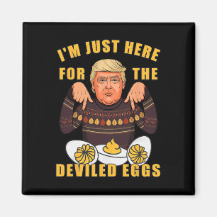 Aimant Drôle Trump Thanksgiving Je suis juste ici pour le