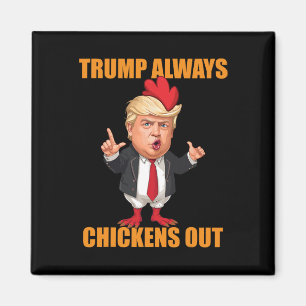 Aimant Drôle Trump Toujours Fuit Taco Trump Poulet