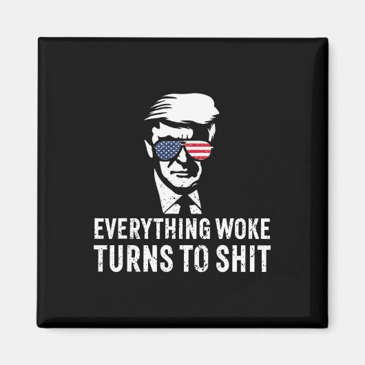Aimant Drôle Trump Tout Woke Devient Citation (Devant)