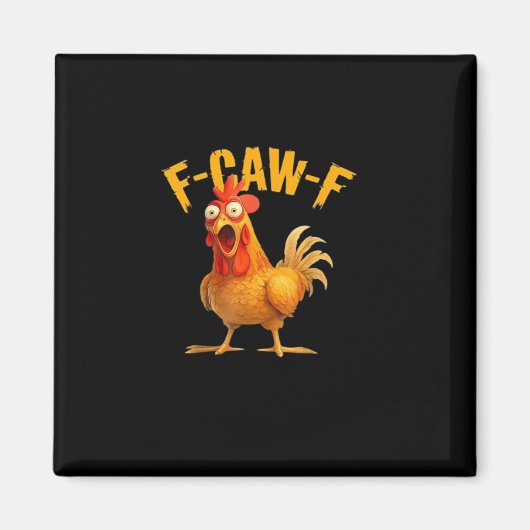 Aimant Drôle Unique F-Caw-F (Devant)