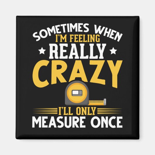 Aimant Drôle Woodworker Joke USA Carpenter Humour (Devant)